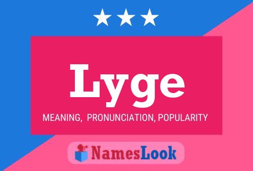 Lyge Name Poster