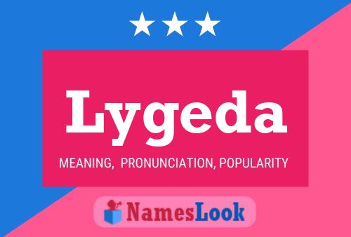 Lygeda Name Poster