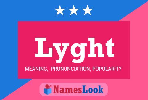 Lyght Name Poster