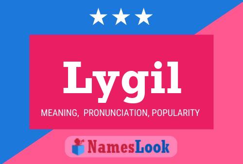 Lygil Name Poster