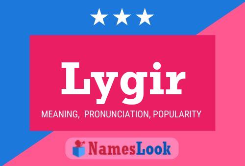 Lygir Name Poster