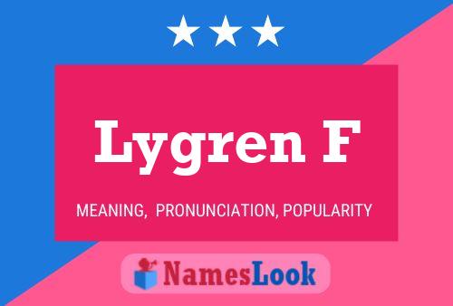 Lygren F Name Poster