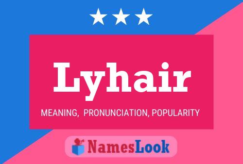 Lyhair Name Poster