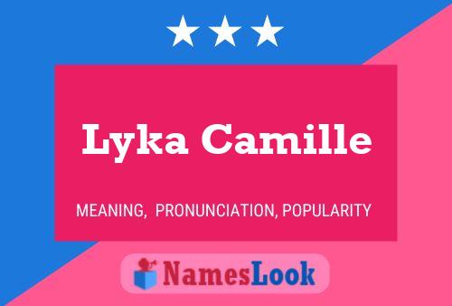 Lyka Camille Name Poster