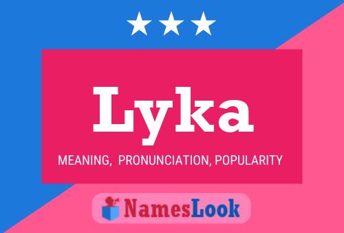 Lyka Name Poster