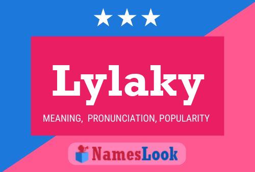 Lylaky Name Poster