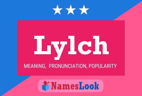 Lylch Name Poster