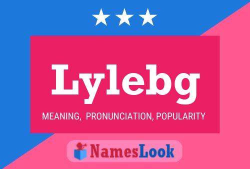 Lylebg Name Poster