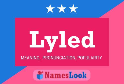 Lyled Name Poster