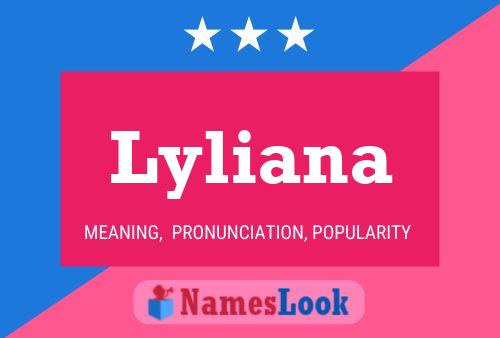 Lyliana Name Poster