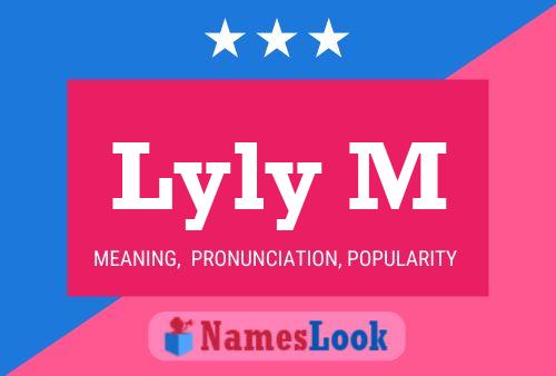 Lyly M Name Poster