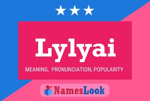 Lylyai Name Poster