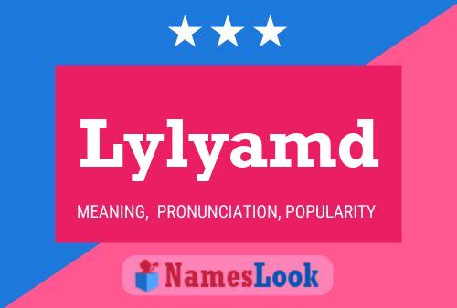 Lylyamd Name Poster