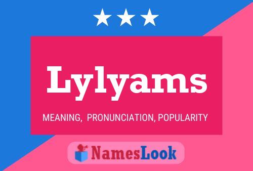 Lylyams Name Poster