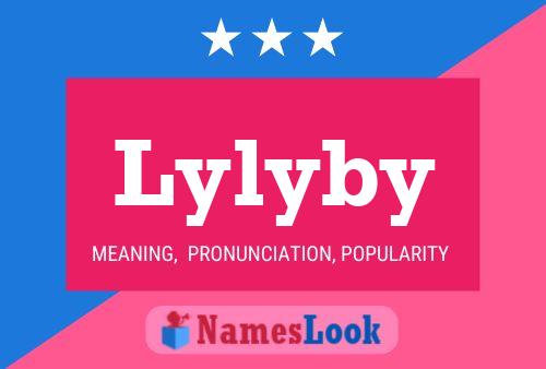 Lylyby Name Poster