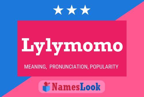 Lylymomo Name Poster