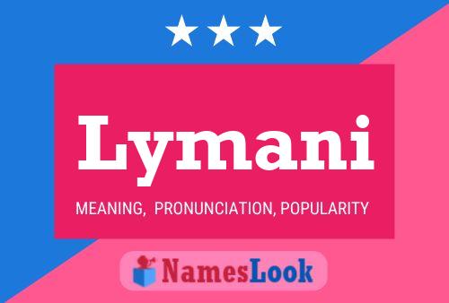 Lymani Name Poster