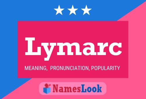 Lymarc Name Poster