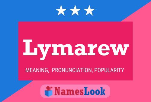 Lymarew Name Poster