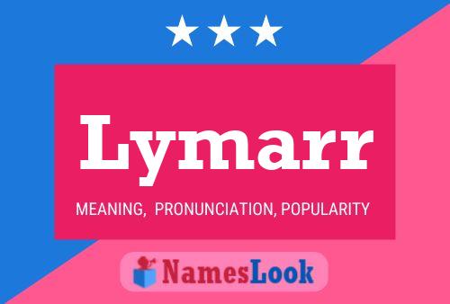 Lymarr Name Poster