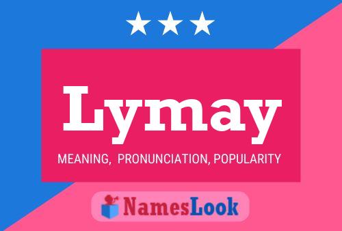 Lymay Name Poster