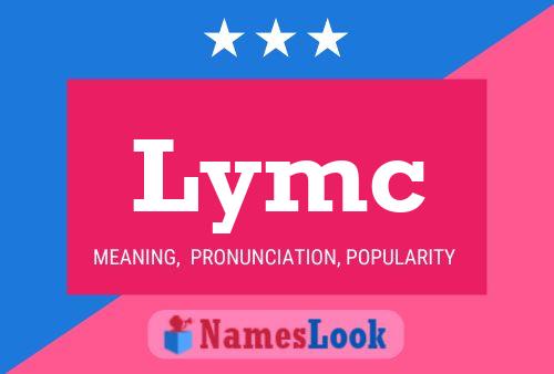 Lymc Name Poster