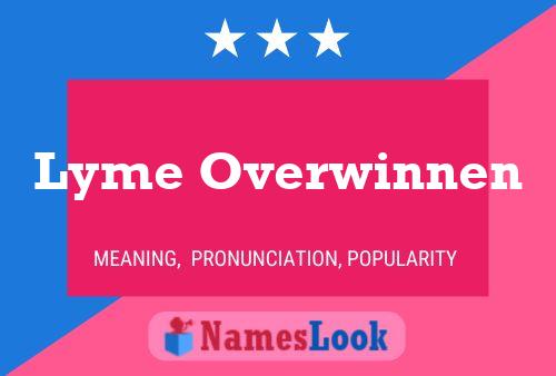 Lyme Overwinnen Name Poster