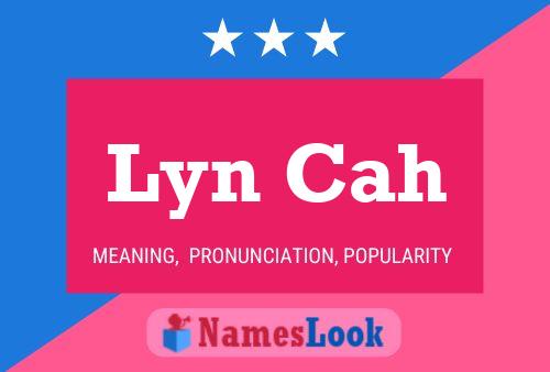 Lyn Cah Name Poster