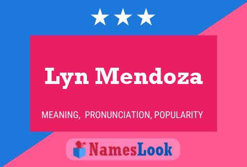 Lyn Mendoza Name Poster