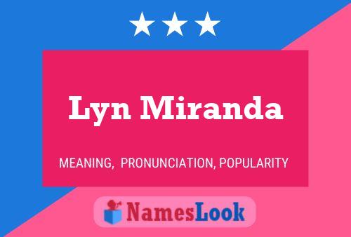 Lyn Miranda Name Poster