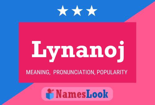 Lynanoj Name Poster