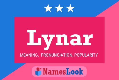 Lynar Name Poster