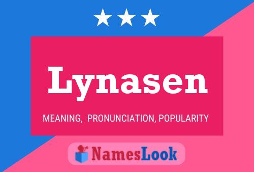 Lynasen Name Poster