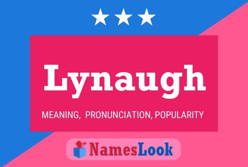 Lynaugh Name Poster