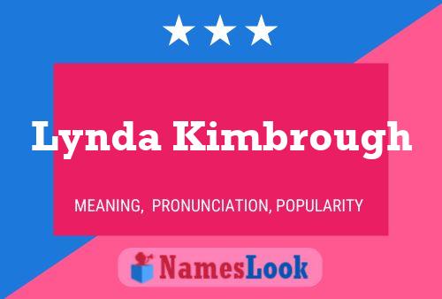 Lynda Kimbrough Name Poster