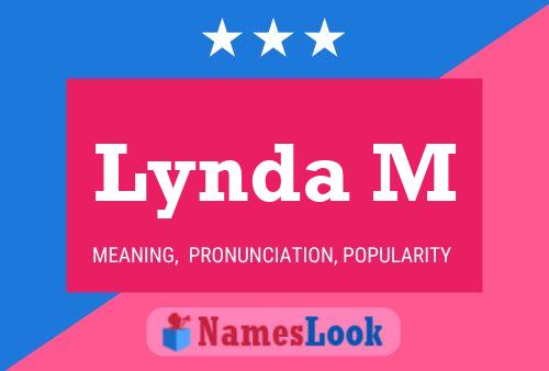 Lynda M Name Poster