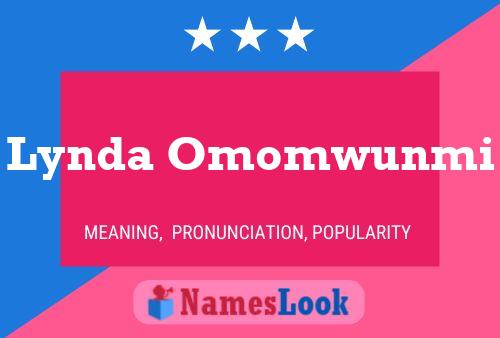 Lynda Omomwunmi Name Poster