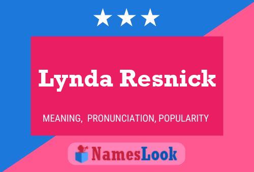 Lynda Resnick Name Poster