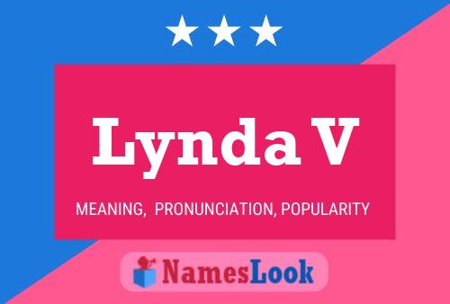 Lynda V Name Poster