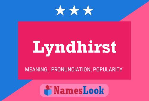 Lyndhirst Name Poster