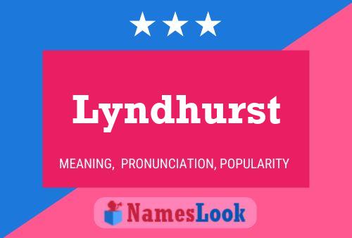 Lyndhurst Name Poster