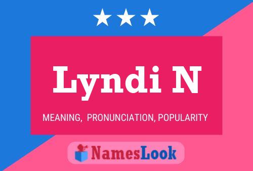 Lyndi N Name Poster