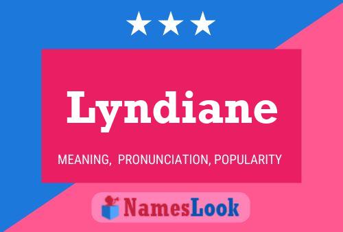 Lyndiane Name Poster