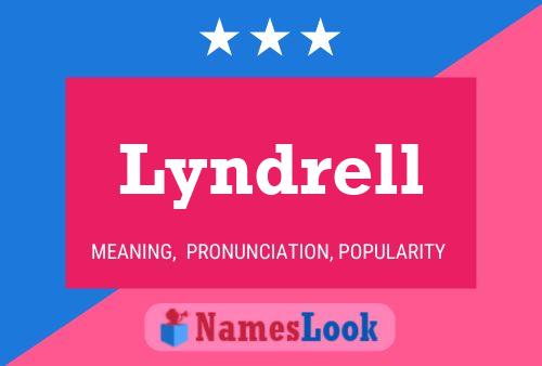 Lyndrell Name Poster