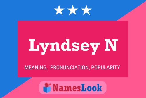 Lyndsey N Name Poster