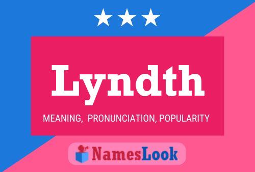 Lyndth Name Poster