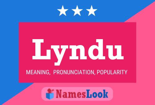 Lyndu Name Poster