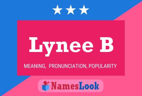 Lynee B Name Poster