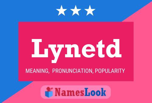 Lynetd Name Poster