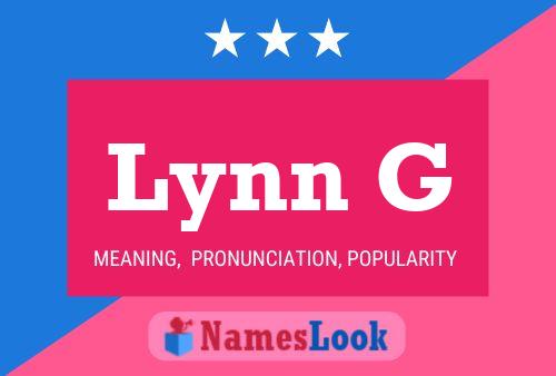 Lynn G Name Poster